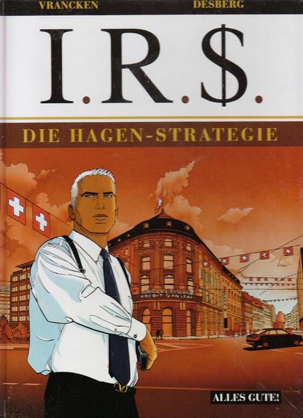 I.R.$. 2: Die Hagen-Strategie