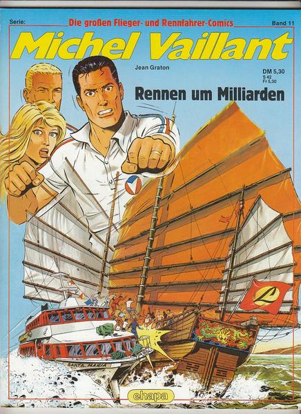 Die großen Flieger- und Rennfahrer-Comics 11: Michel Vaillant: Rennen um Milliarden