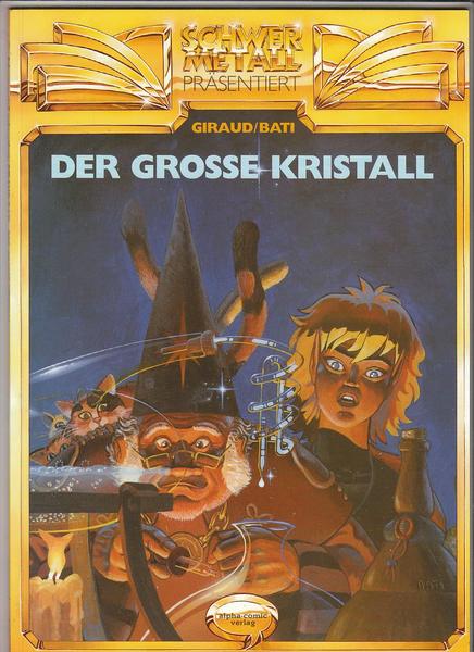 Schwermetall präsentiert 1: Der grosse Kristall