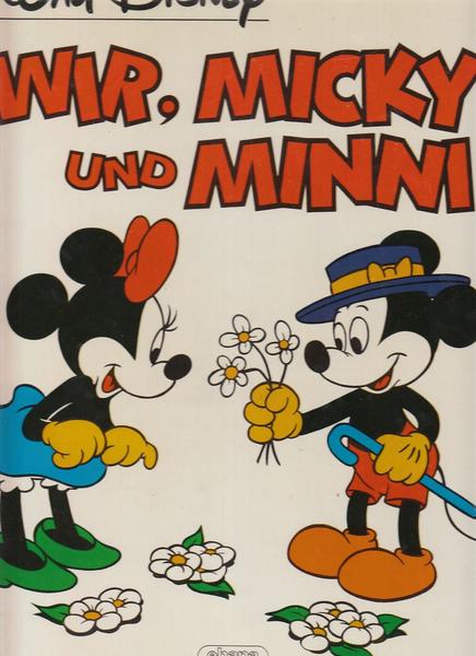 Wir Micky und Minni: