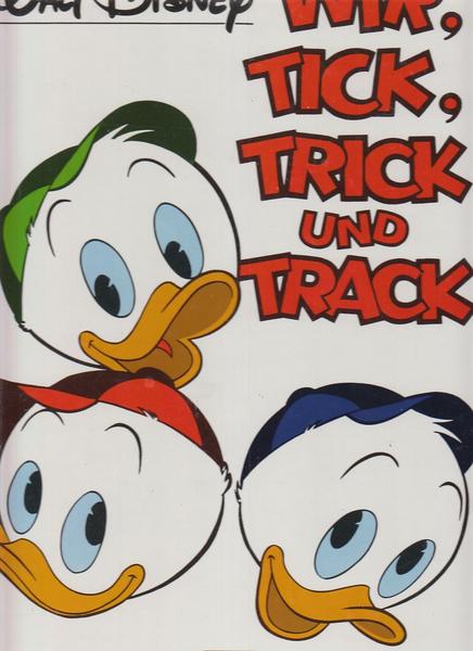 Wir Tick, Trick und Track: