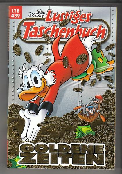Walt Disneys Lustige Taschenbücher 439: Goldene Zeiten (LTB)