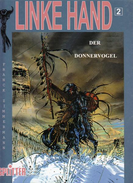 Linke Hand 2: Der Donnervogel (Hardcover)