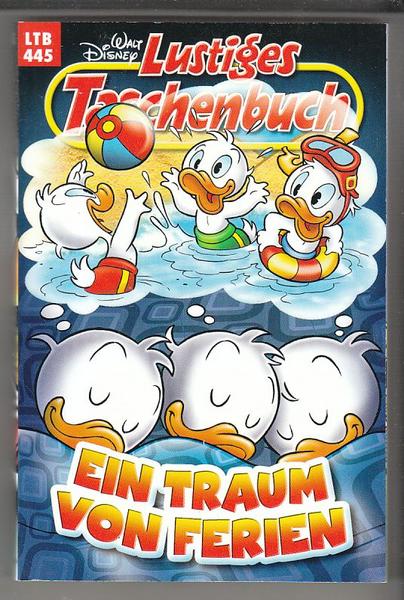 Walt Disneys Lustige Taschenbücher 445: Ein Traum von Ferien (LTB)