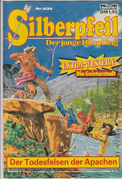 Silberpfeil - Der junge Häuptling 632: Der Todesfels der Apachen
