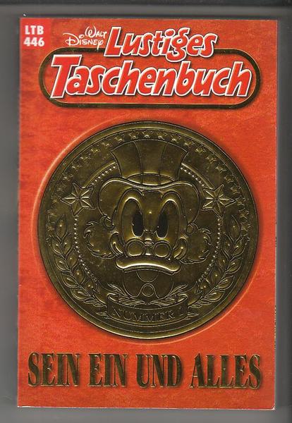 Walt Disneys Lustige Taschenbücher 446: Sein Ein und Alles (LTB)