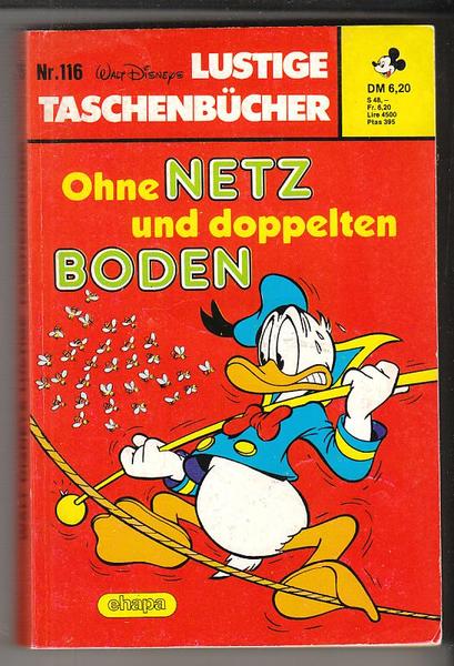 Walt Disneys Lustige Taschenbücher 116: Ohne Netz und doppelten Boden (LTB)