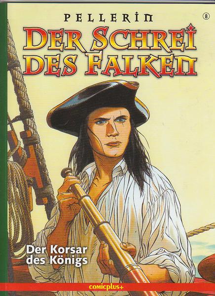 Der Schrei des Falken 8: Der Korsar des Königs