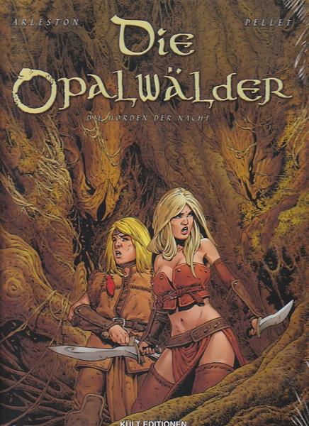 Die Opalwälder 8: Die Horden der Nacht