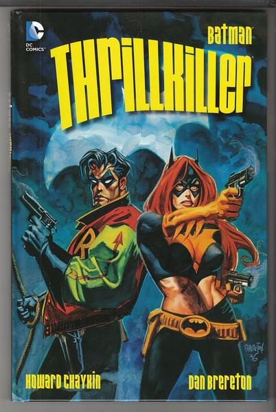 Batman: Thrillkiller: (Hardcover)