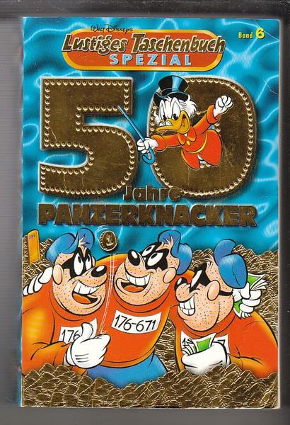 Lustiges Taschenbuch Spezial 6: 50 Jahre Panzerknacker (LTB)