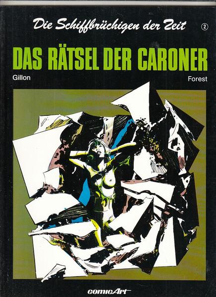 Die Schiffbrüchigen der Zeit 2: Das Rätsel der Caroner