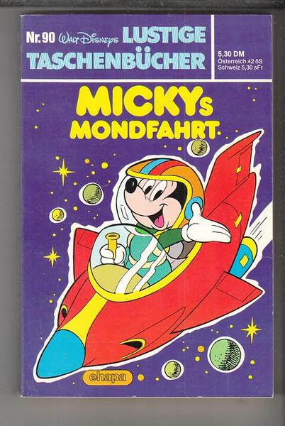 Walt Disneys Lustige Taschenbücher 90: Mickys Mondfahrt (1. Auflage) (LTB)