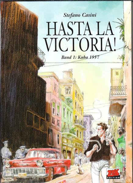 Hasta la Victoria 1: Kuba 1957