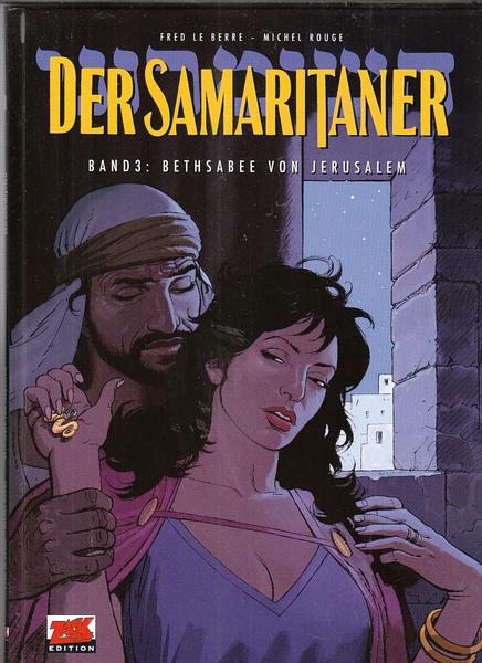 Der Samaritaner 3: Bethsabee von Jerusalem