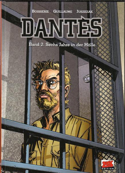 Dantes 2: Sechs Jahre in der Hölle