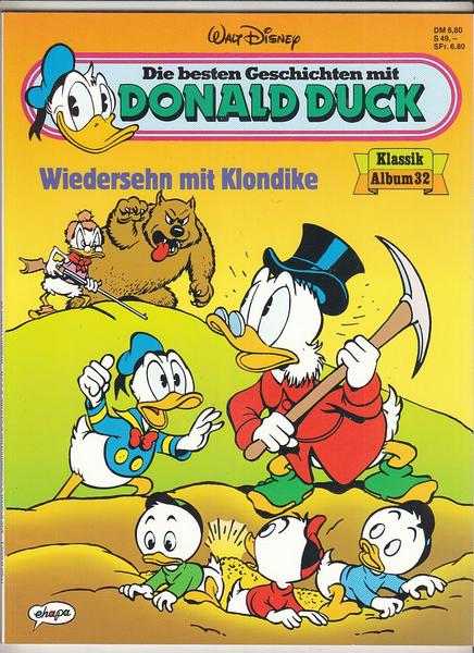Die besten Geschichten mit Donald Duck 32: Wiedersehn mit Klondike