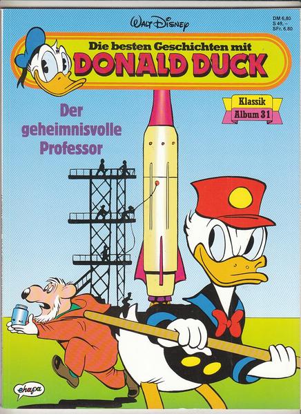 Die besten Geschichten mit Donald Duck 31: Der geheimnisvolle Professor