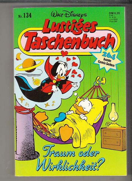 Walt Disneys Lustige Taschenbücher 134: Traum oder Wirklichkeit ? (LTB)