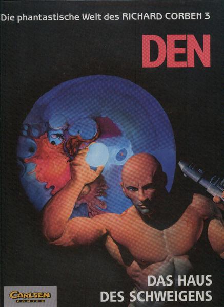 Die phantastische Welt des Richard Corben 3: Den (3) - Das Haus des Schweigens (Hardcover)