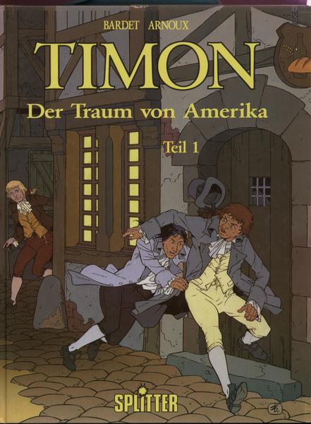 Timon 1: Der Traum von Amerika (Hardcover)