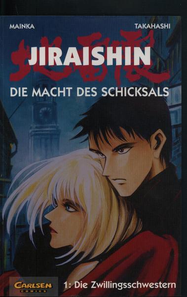 Jiraishin 1: Die Zwillingsschwestern