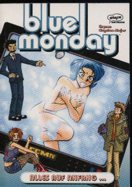 Blue monday (2): Alles auf Anfang ...