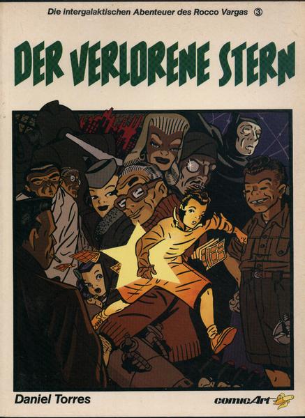 Die intergalaktischen Abenteuer des Rocco Vargas 3: Der verlorene Stern