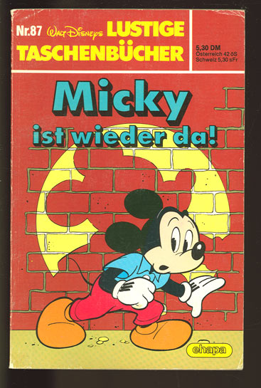 Walt Disneys Lustige Taschenbücher 87: Micky ist wieder da ! (1. Auflage)