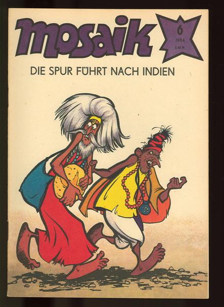 Mosaik 1984: Nr. 6: Die Spur führt nach Indien