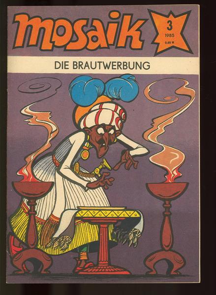 Mosaik 1985: Nr. 3: Die Brautwerbung