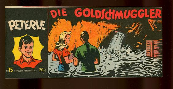 Peterle 15: Die Goldschmuggler