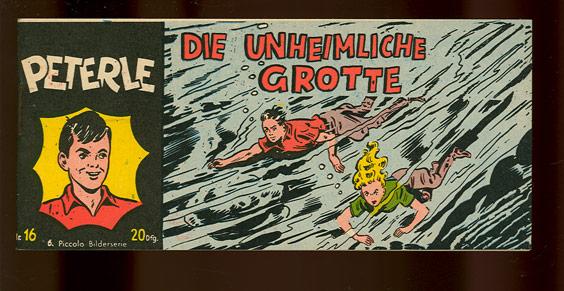 Peterle 16: Die unheimliche Grotte