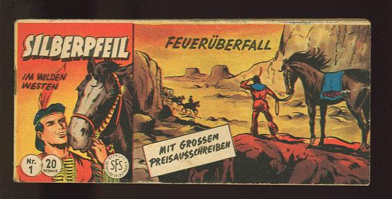 Silberpfeil 1: Feuerüberfall