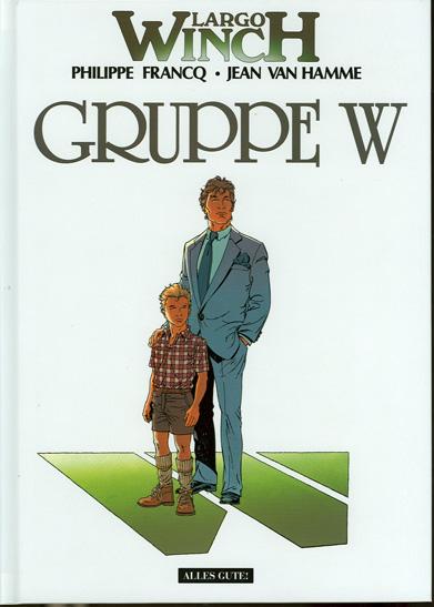 Largo Winch 2: Gruppe W