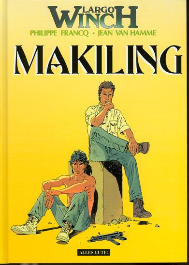 Largo Winch 7: Makiling