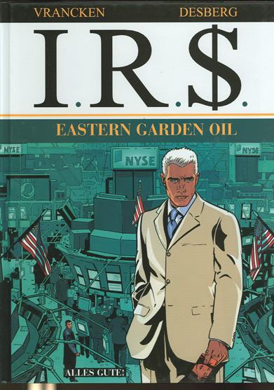 I.R.$. 8: Eastern Garden Oil