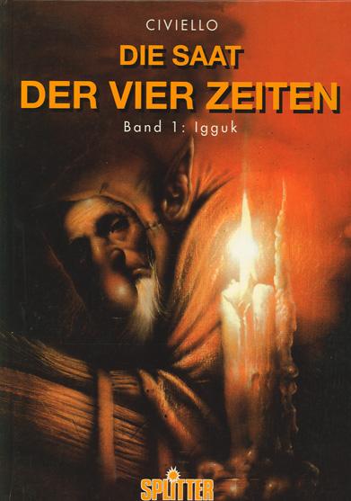 Die Saat der vier Zeiten 1: Igguk