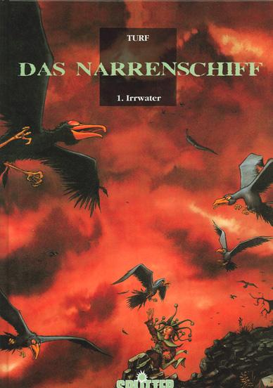 Das Narrenschiff 1: Irrwater