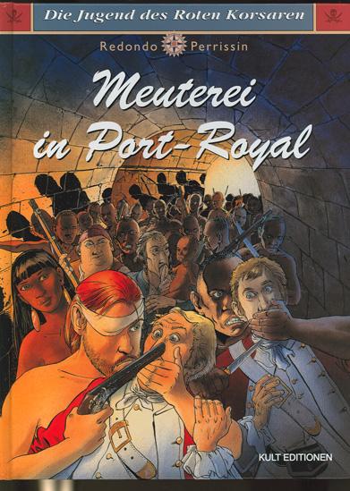 Die Jugend des Roten Korsaren (5): Meuterei in Port-Royal