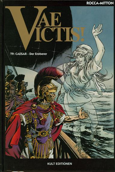 Vae Victis ! 9: Caesar - Der Eroberer (Hardcover)