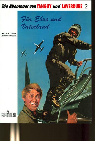 Die Abenteuer von Tanguy und Laverdure 2: Für Ehre und Vaterland (Softcover)