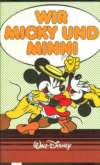 Wir Micky und Minni: