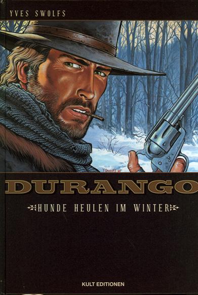 Durango 1: Hunde heulen im Winter (Hardcover)