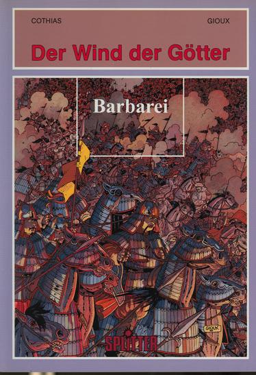 Der Wind der Götter 7: Barbarei (Softcover)