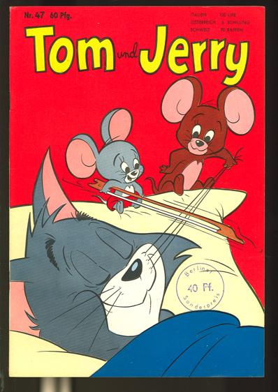 Tom und Jerry 47: (1. Auflage)
