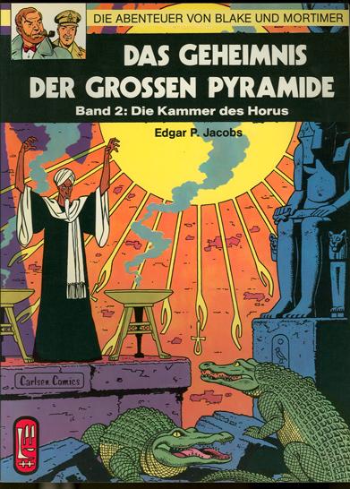 Die Abenteuer von Blake und Mortimer 2: Das Geheimnis der grossen Pyramide (Teil 2): Die Kammer des Horus (1. Auflage)