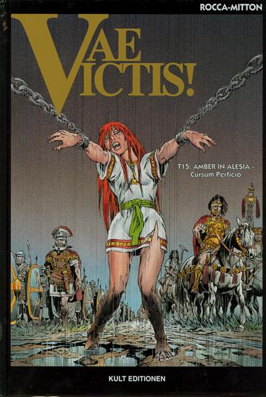 Vae Victis ! 15: Amber in Alesia - Cursum Perficio (Hardcover)