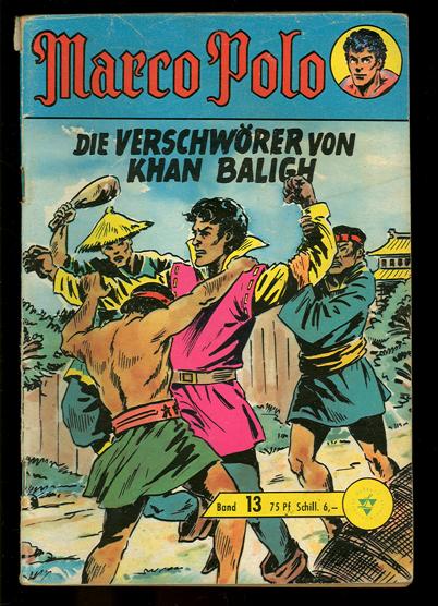 Marco Polo 13: Die Verschwörer von Khan Baligh