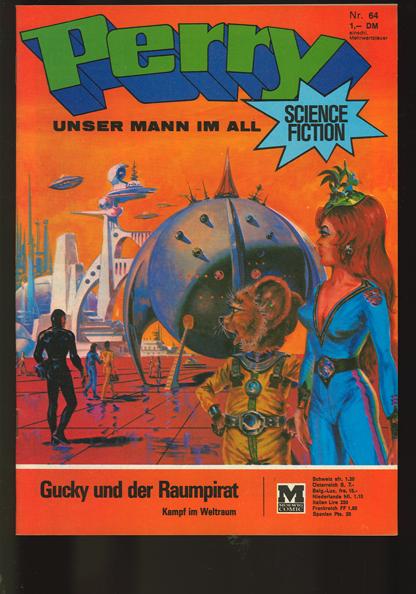 Perry - Unser Mann im All 64: Gucky und der Raumpirat
Gucky und der Raumpirat